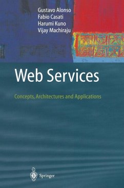 Web Services (eBook, PDF) - Alonso, Gustavo; Casati, Fabio; Kuno, Harumi; Machiraju, Vijay