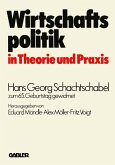 Wirtschaftspolitik in Theorie und Praxis (eBook, PDF)