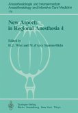 New Aspects in Regional Anesthesia 4 (eBook, PDF)
