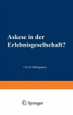 Askese in der Erlebnisgesellschaft? (eBook, PDF)