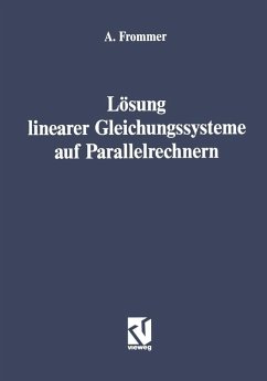 Lösung linearer Gleichungssysteme auf Parallelrechnern (eBook, PDF) - Frommer, Andreas