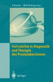 Fortschritte in Diagnostik und Therapie des Prostatakarzinoms (eBook, PDF)