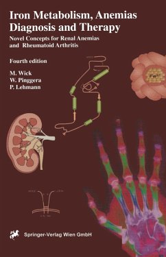 Iron Metabolism, Anemias. Diagnosis and Therapy (eBook, PDF) - Wick, Manfred; Pinggera, Germar-Michael; Lehmann, Paul