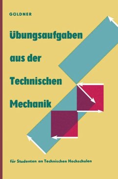 Übungsaufgaben aus der Technischen Mechanik (eBook, PDF) - Göldner, Hans