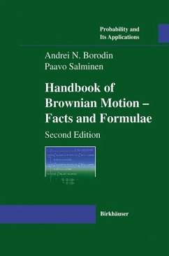 Handbook of Brownian Motion - Facts and Formulae (eBook, PDF) - Borodin, Andrei N.; Salminen, Paavo