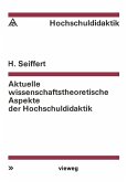 Aktuelle wissenschaftstheoretische Aspekte der Hochschuldidaktik (eBook, PDF)