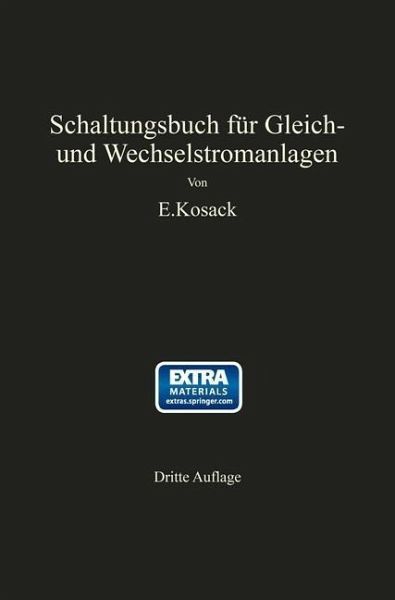 Schaltungsbuch für Gleich- und Wechselstromanlagen (eBook, PDF) Schaltungsbuch für Gleich- und Wechselstromanlagen (eBook, PDF)