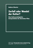 Zerfall oder Wandel der Kultur? (eBook, PDF)