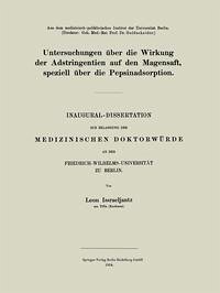 Untersuchungen über die Wirkung der Adstringentien auf den Magensaft, speziell über die Pepsinadsorption (eBook, PDF) - Issraeljantz, Leon