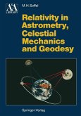 Relativity in Astrometry, Celestial Mechanics and Geodesy (eBook, PDF)