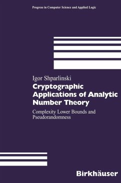 Cryptographic Applications of Analytic Number Theory (eBook, PDF) - Shparlinski, Igor