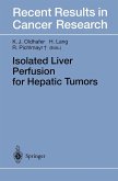 Isolated Liver Perfusion for Hepatic Tumors (eBook, PDF)