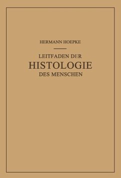 Leitfaden der Histologie des Menschen (eBook, PDF) - Hoepke, Hermann