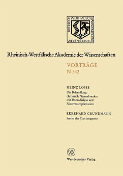 Die Behandlung chronisch Nierenkranker mit Hämodialyse und Nierentransplantation. Stufen der Carcinogenese (eBook, PDF) - Losse, Heinz