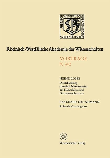 Die Behandlung chronisch Nierenkranker mit Hämodialyse und Nierentransplantation. Stufen der Carcinogenese (eBook, PDF)