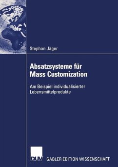 Absatzsysteme für Mass Customization (eBook, PDF) - Jäger, Stephan