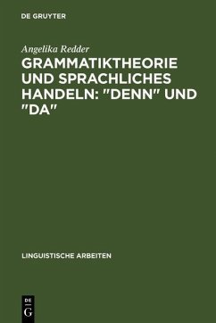 Grammatiktheorie und sprachliches Handeln: 