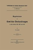 Ergebnisse der Gewitter-Beobachtungen in den Jahren 1919, 1920 und 1921 (eBook, PDF)