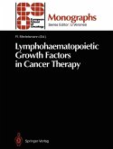 Lymphohaematopoietic Growth Factors in Cancer Therapy (eBook, PDF)