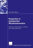 Kooperation in strategischen Wissensnetzwerken (eBook, PDF)