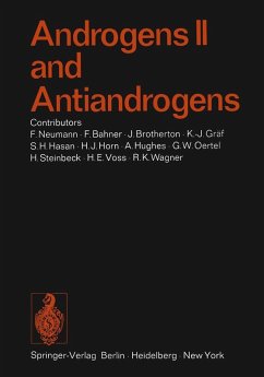 Androgens II and Antiandrogens / Androgene II und Antiandrogene (eBook, PDF) - Hughes, A.; Horn, H. J.; Wagner, R. K.; Hasan, S. H.; Oertel, G. W.; Voss, H. E.; Bahner, F.; Neumann, F.; Steinbeck, H.; Gräf, K. -J.; Brotherton, J.
