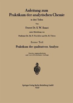 Anleitung zum Praktikum der analytischen Chemie in drei Teilen (eBook, PDF) - Souci, Siegfried Walter; Souci, S. Walter; Thies, Heinrich