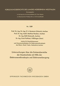Untersuchungen über die Existenzbereiche der Eisenkarbide mit Hilfe der Elektronenmikroskopie und Elektronenbeugung (eBook, PDF) - Schenck, Hermann