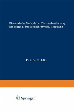 Eine einfache Methode der Diastasebestimmung des Blutes u. ihre klinisch-physiol. Bedeutung (eBook, PDF) - Erlemann, Friedrich