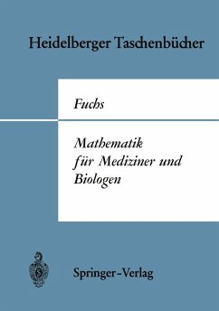 Mathematik für Mediziner und Biologen. (eBook, PDF) - Fuchs, G.