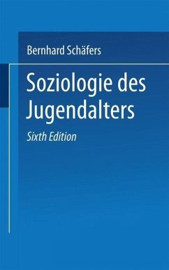 Soziologie des Jugendalters (eBook, PDF) - Schäfers, Bernhard