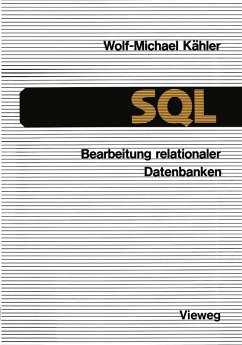 SQL - Bearbeitung relationaler Datenbanken (eBook, PDF) - Kähler, Wolf-Michael