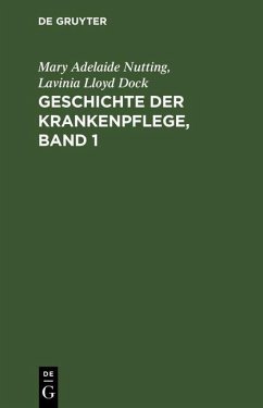 Cover Geschichte der Krankenpflege, Band 1 (eBook, PDF)