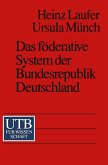 Das föderative System der Bundesrepublik Deutschland (eBook, PDF)