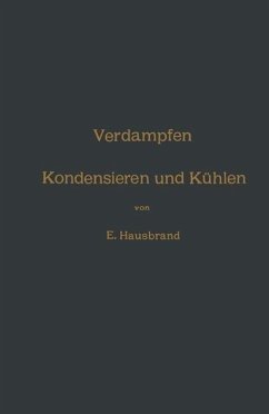 Verdampfen, Kondensieren und Kühlen (eBook, PDF) - Hausbrand, Eugen
