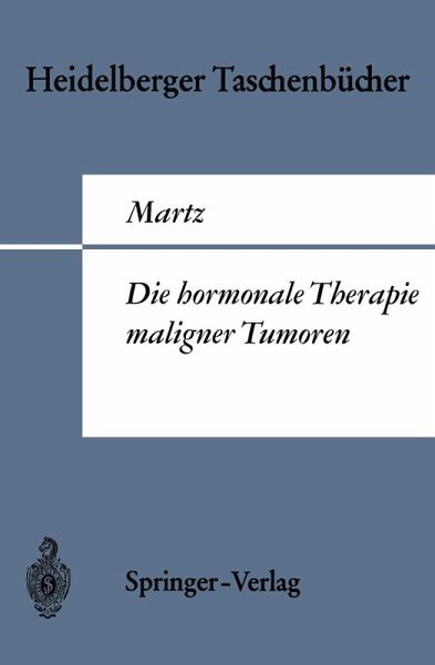 Die hormonale Therapie maligner Tumoren (eBook, PDF) Die hormonale Therapie maligner Tumoren (eBook, PDF)