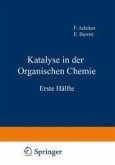 Katalyse in der Organischen Chemie (eBook, PDF)