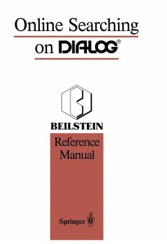 Online Searching on DIALOG® (eBook, PDF) - Heller, Stephen R.; Milne, George W. A.