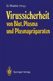 Virussicherheit von Blut, Plasma und Plasmapräparaten (eBook, PDF)