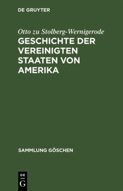 Geschichte der Vereinigten Staaten von Amerika (eBook, PDF) - Stolberg-Wernigerode, Otto Zu