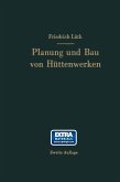 Planung und Bau von Hüttenwerken (eBook, PDF)