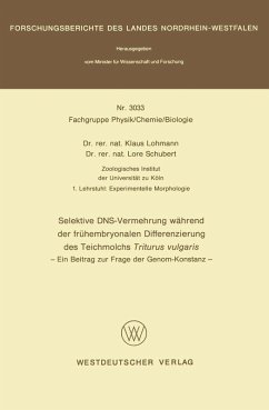 Selektive DNS- Vermehrung während der frühembryonalen Differenzierung des Teichmolchs Triturus vulgaris (eBook, PDF) - Lohmann, Klaus