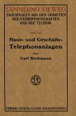 Haus- und Geschäfts-Telephonanlagen (eBook, PDF)