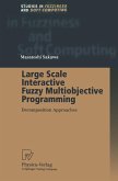 Large Scale Interactive Fuzzy Multiobjective Programming (eBook, PDF)