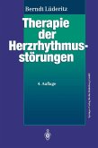 Therapie der Herzrhythmusstörungen (eBook, PDF)