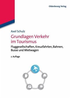 Grundlagen Verkehr im Tourismus (eBook, PDF) - Schulz, Axel