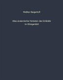 Atlas anatomischer Varianten des Schädels im Röntgenbild (eBook, PDF)