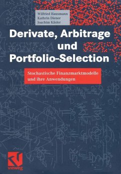 Derivate, Arbitrage und Portfolio-Selection (eBook, PDF) - Hausmann, Wilfried; Diener, Kathrin; Käsler, Joachim