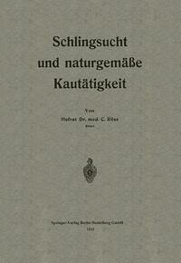 Cover Schlingsucht und naturgemäße Kautätigkeit (eBook, PDF)