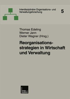 Reorganisationsstrategien in Wirtschaft und Verwaltung (eBook, PDF)