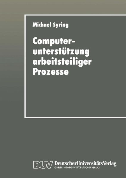 Computerunterstützung arbeitsteiliger Prozesse (eBook, PDF)